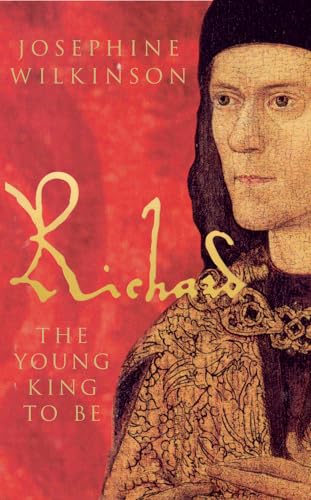 Richard III: The Young King to be von Amberley Publishing