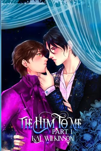 Tie Him To Me (Tie Him To Me The Series) von FlyingKatBooks
