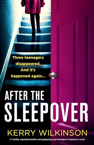 After the Sleepover: A totally unputdownable and gripping psychological suspense novel von Bookouture