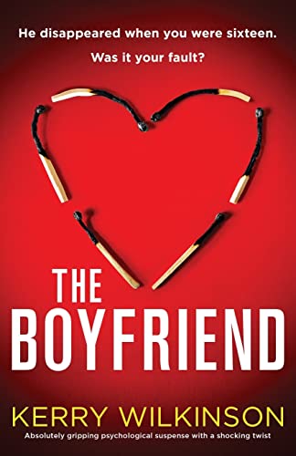 The Boyfriend: Absolutely gripping psychological suspense with a shocking twist von Bookouture