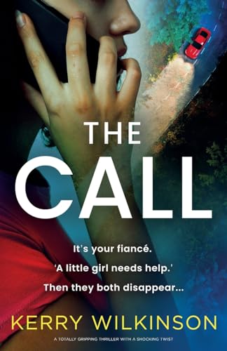The Call: A totally gripping thriller with a shocking twist von Bookouture