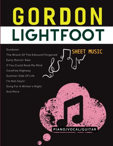Gordon Lightfoot Sheet Music: Piano, Vocal, Guitar