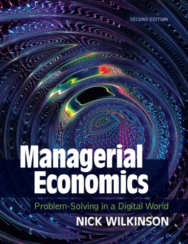 Managerial Economics: Problem-Solving in a Digital World von Cambridge University Press
