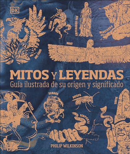 Mitos y leyendas (Myths and Legends): Guía ilustrada de su origen y significado (DK Compact Culture Guides)