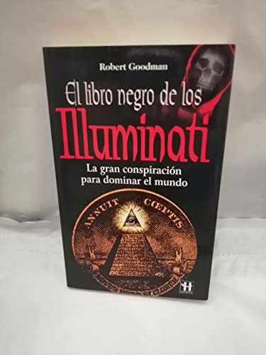 El libro negro de los illuminati (Alternativas -salud Natural)