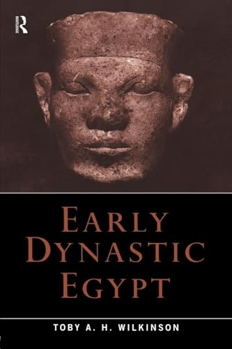 Early Dynastic Egypt von Routledge