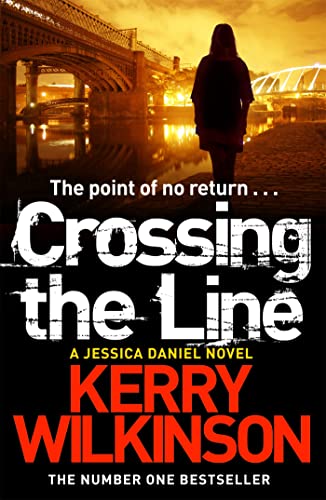 Crossing the Line (Jessica Daniel series): A Jessica Darling Novel (Jessica Daniel series, 8)