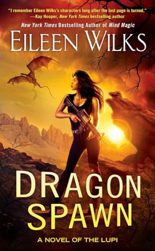 Dragon Spawn (A Novel of the Lupi, Band 13)