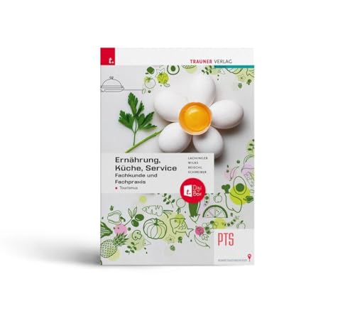 Ernährung, Küche, Service – Fachkunde/Fachpraxis Tourismus + TRAUNER-DigiBox