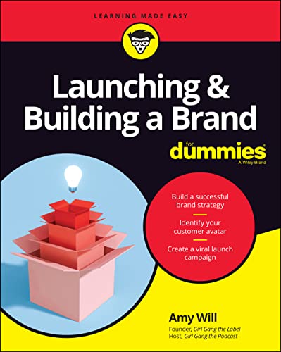 Launching & Building a Brand for Dummies (For Dummies (Business & Personal Finance))