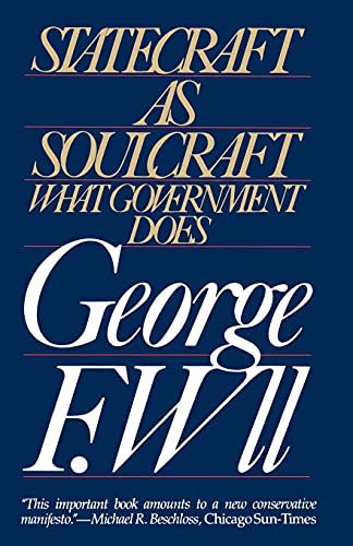 Statecraft as Soulcraft: What Government Does von Touchstone