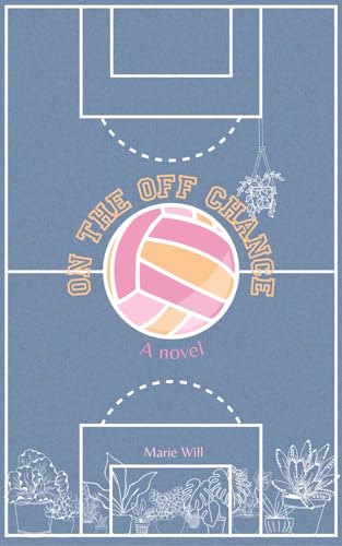 On the Off Chance: A lesfic coming of age romance novel On the Off Chance: A lesfic coming of age romance novel
