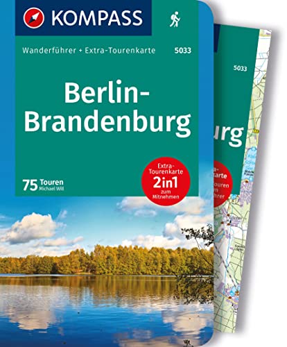 KOMPASS Wanderführer Berlin-Brandenburg, 75 Touren mit Extra-Tourenkarte: GPS-Daten zum Download von KOMPASS-KARTEN