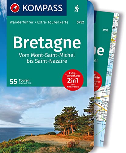 KOMPASS Wanderführer Bretagne, vom Mont-Saint-Michel bis Saint-Nazaire, 55 Touren mit Extra-Tourenkarte: GPS-Daten zum Download von KOMPASS-KARTEN