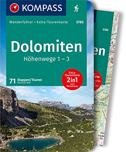 KOMPASS Wanderführer Dolomiten Höhenweg 1 bis 3, 71 Touren mit Extra-Tourenkarte: GPS-Daten zum Download von Kompass Karten GmbH