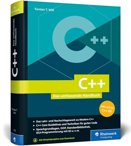 C++: Das umfassende Handbuch zu Modern C++. Über 1.000 Seiten Profiwissen, aktuell zum Standard C++20 von Rheinwerk Verlag GmbH