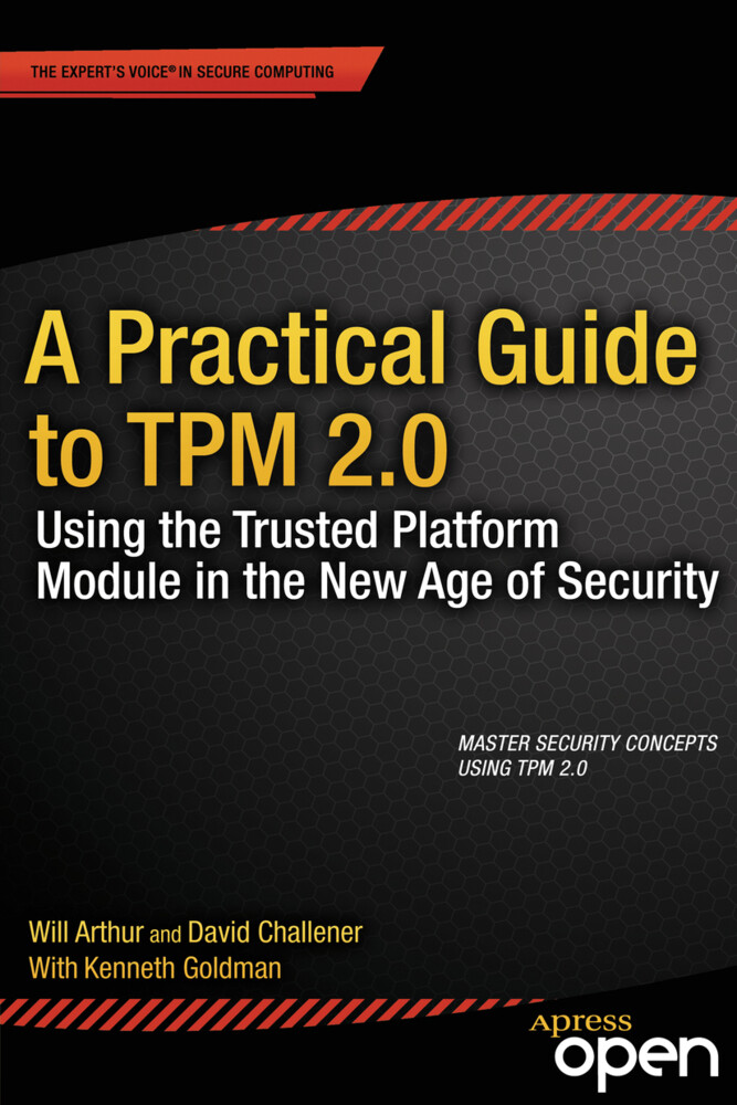 A Practical Guide to TPM 2.0 von Apress