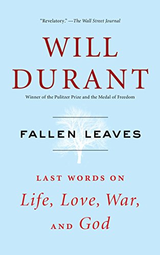 Fallen Leaves: Last Words on Life, Love, War, and God