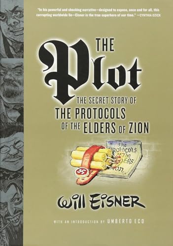 The Plot: The Secret Story of the Protocols of the Elders of Zion. With an introduction by Umberto Eco The Plot: The Secret Story of the Protocols of the Elders of Zion. With an introduction by Umberto Eco von W. W. Norton & Company