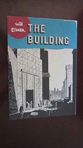 The Building (Will Eisner Library (Hardcover))