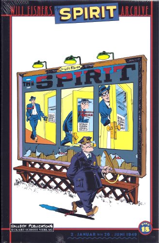 Will Eisners Spirit Archive Band 18: Januar 1949 - Juni 1949