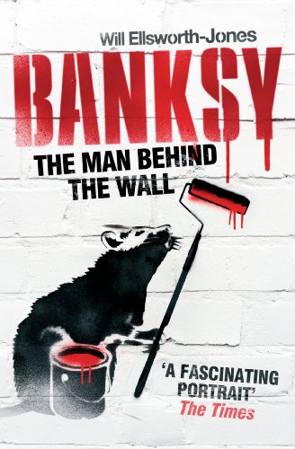 Banksy: The Man Behind the Wall von Aurum Press