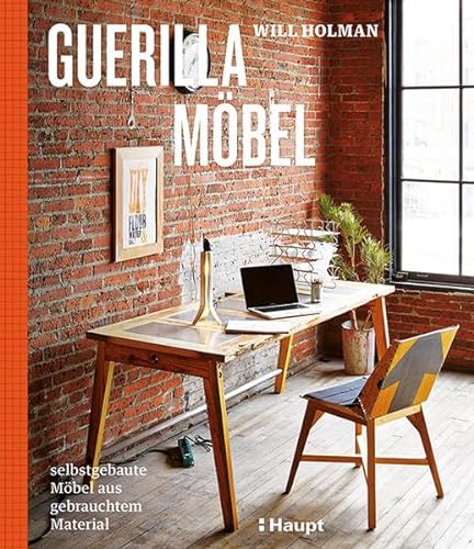 Guerilla-Möbel: selbstgebaute Möbel aus gebrauchtem Material