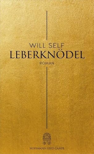 Leberknödel: Roman von Hoffmann und Campe