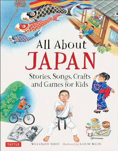 All About Japan: Stories, Songs, Crafts and More (All About...countries)