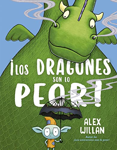 ¡Los dragones son lo peor! (Picarona) von PICARONA (DISBOOK)