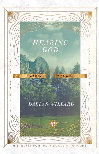 Hearing God Bible Study (Ivp Signature Bible Studies) von IVP