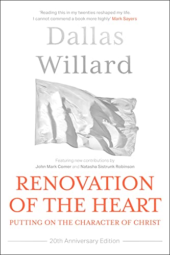 Renovation of the Heart (20th Anniversary Edition): Putting on the character of Christ von SPCK Publishing