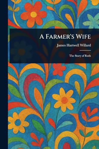 A Farmer's Wife von Anson Street Press