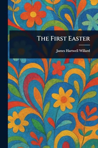 The First Easter von Anson Street Press