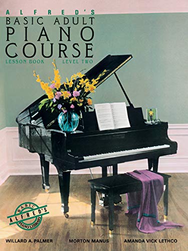 Alfred's Basic Adult Piano Course: Lesson Book Level Two