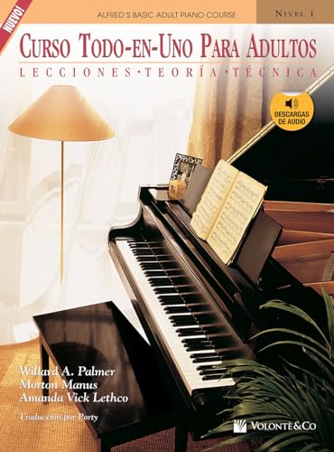 Curso Todo-En-Uno Para Adultos, Nivel 1: Lecciones * Teoria * Tecnica (Spanish Language Edition), Book & CD: Lecciones Teoría Técnica: Nivel ... Level 1 (Alfred's Basic Adult Piano Course) von Alfred Music