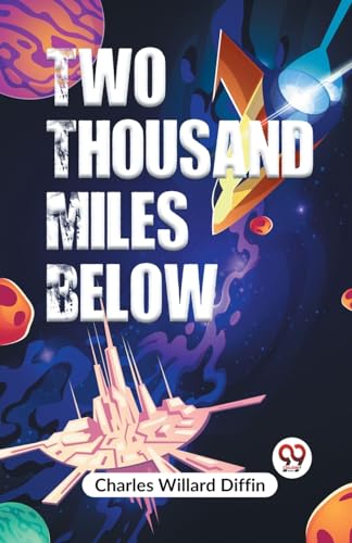 Two Thousand Miles Below von Double 9 Books