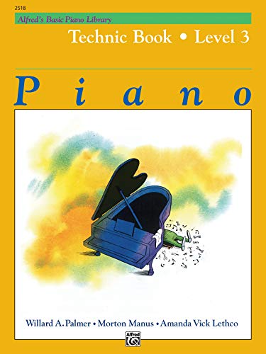 Alfred's Basic Piano Course Technic, Bk 3 (Alfred's Basic Piano Library) von Alfred Music