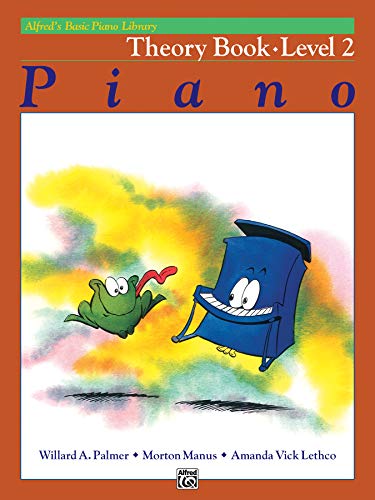 Alfred's Basic Piano Course Theory, Bk 2: Level 2 (Alfred's Basic Piano Library)