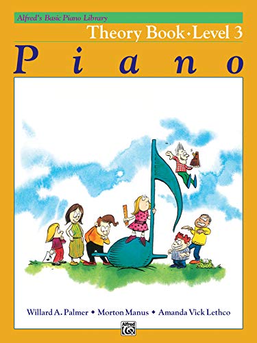 Alfred's Basic Piano Theory Book: Level 3 (Alfred's Basic Piano Library)