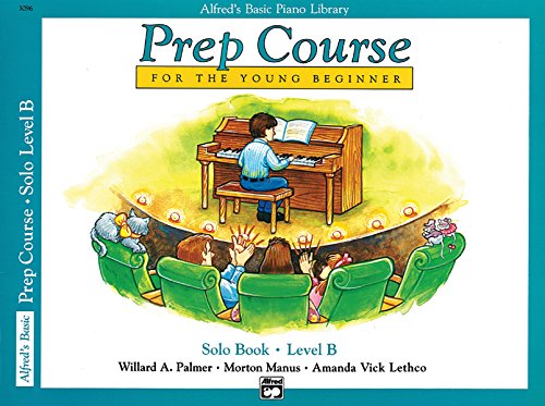 Alfred's Basic Piano Library: Prep Course Solo Level B von Alfred Publishing