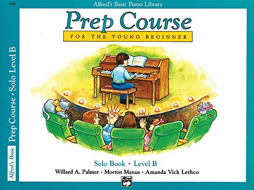 Alfred's Basic Piano Library: Prep Course Solo Level B