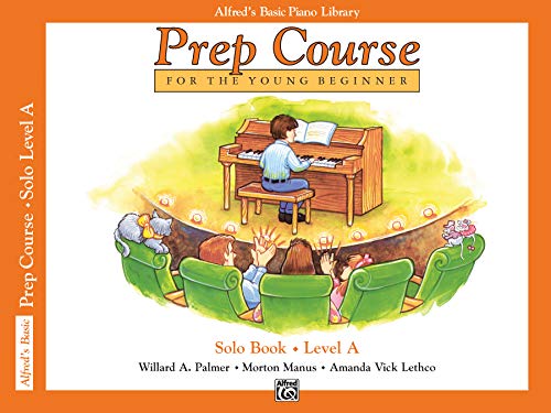 Alfred's Basic Piano Prep Course Solo Book, Bk a: Prep Course Solo Level A (Alfred's Basic Piano Library)