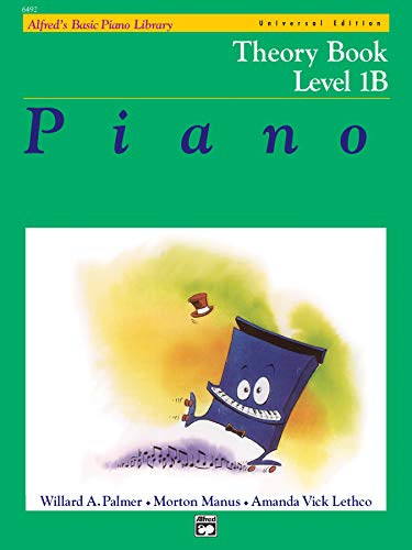 Alfred's Basic Piano: Theory Book Level 1B: Universal Edition (Alfred's Basic Piano Library) von Alfred
