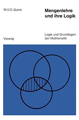 Logik und Grundlagen der Mathematik, Bd.10: Mengenlehre und ihre Logik von Vieweg+Teubner Verlag