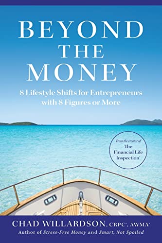 Beyond the Money: 8 Lifestyle Shifts for Entrepreneurs with 8 Figures or More Beyond the Money: 8 Lifestyle Shifts for Entrepreneurs with 8 Figures or More von Lioncrest Publishing