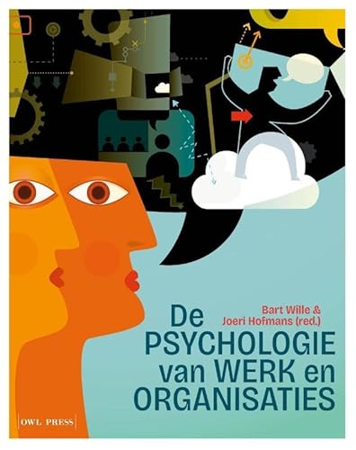 De psychologie van werk en organisaties von Owl Press