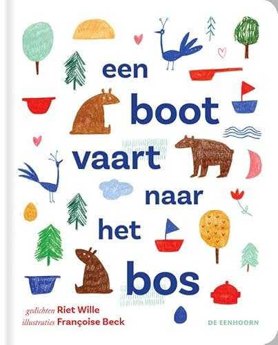 Een boot vaart naar het bos von Uitgeverij De Eenhoorn