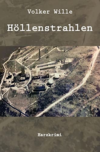 Höllenstrahlen: Harzkrimi von Rediroma-Verlag