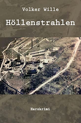 Höllenstrahlen: Harzkrimi
